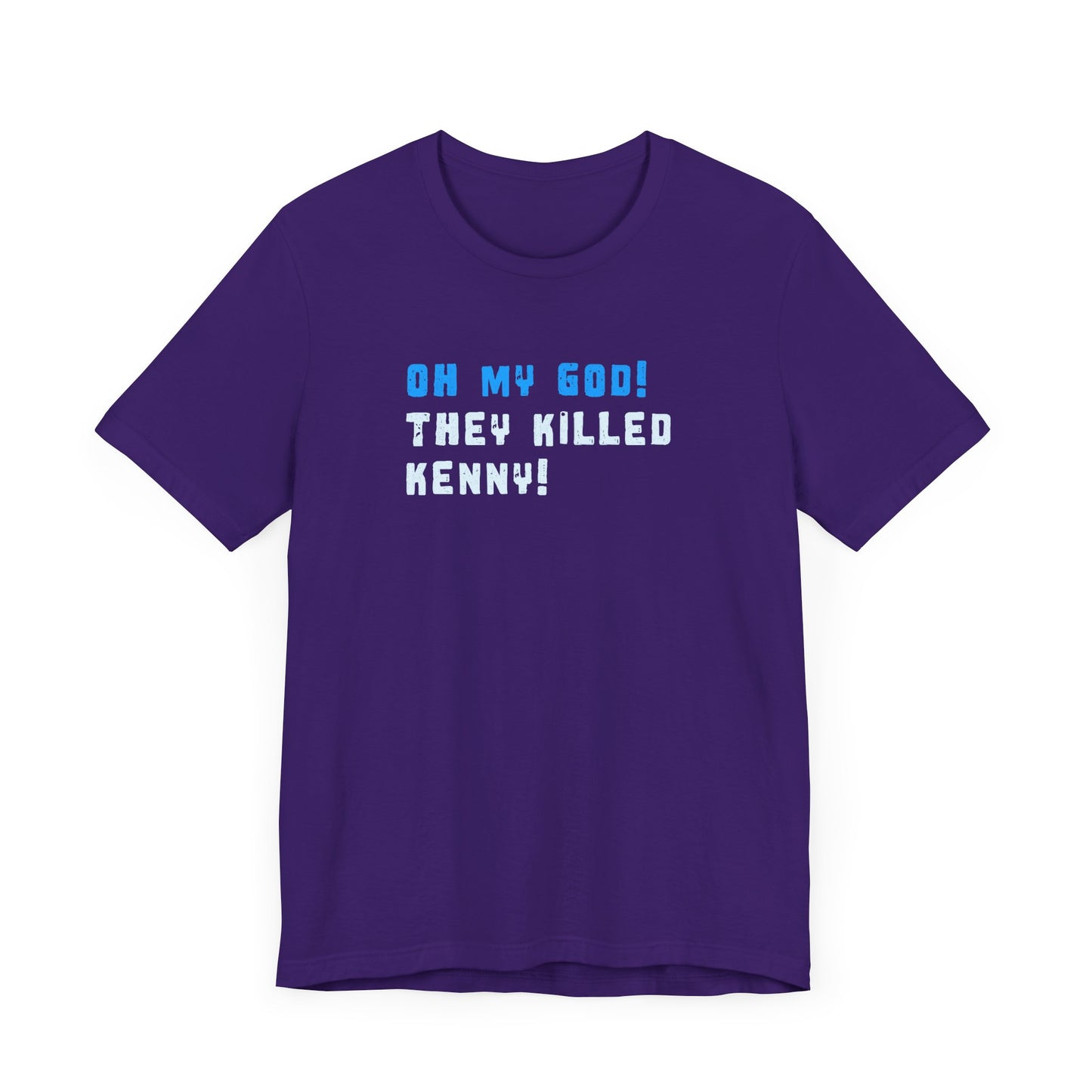 Oh my God! They Killed Kenny! T-shirt
