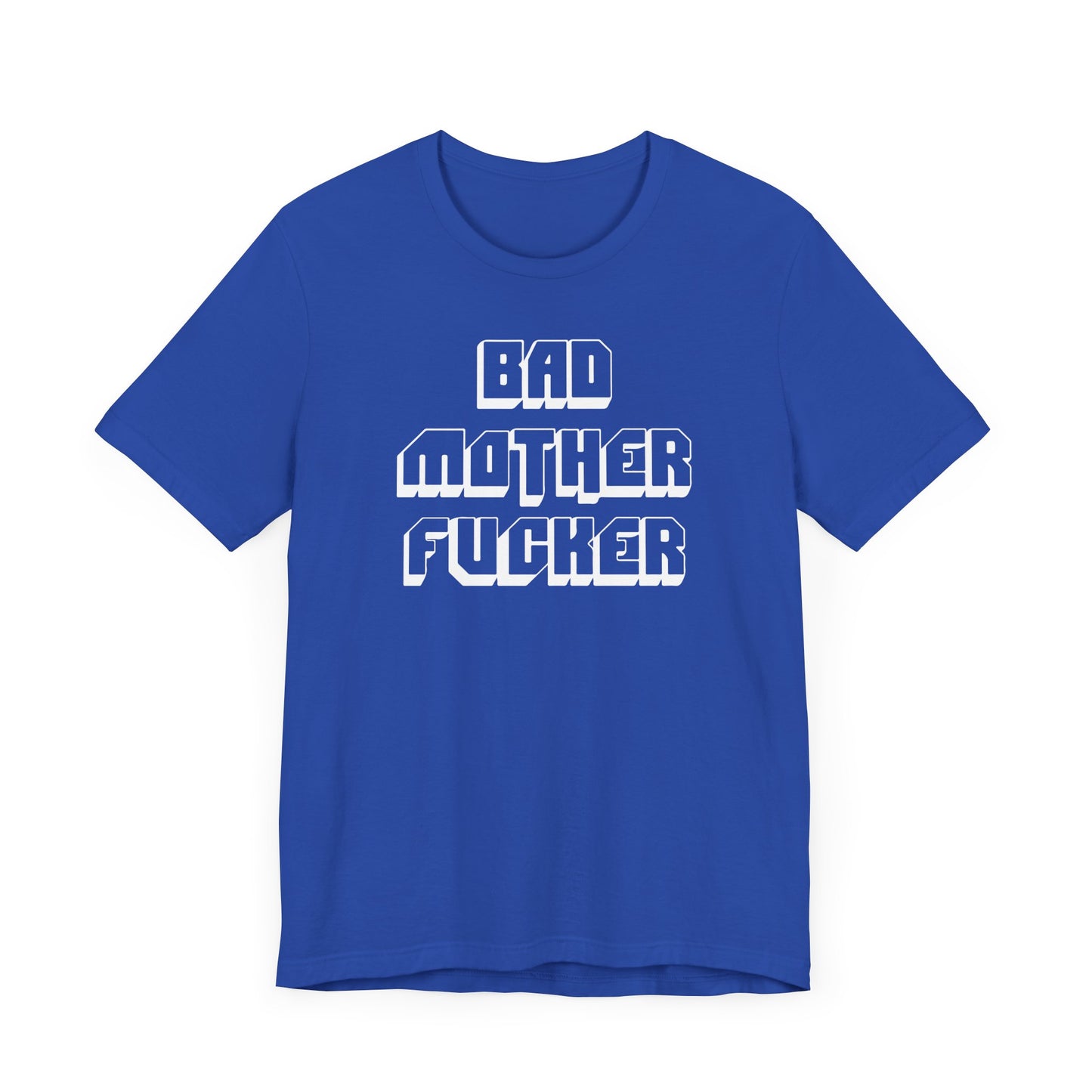 Bad Mother f*cker