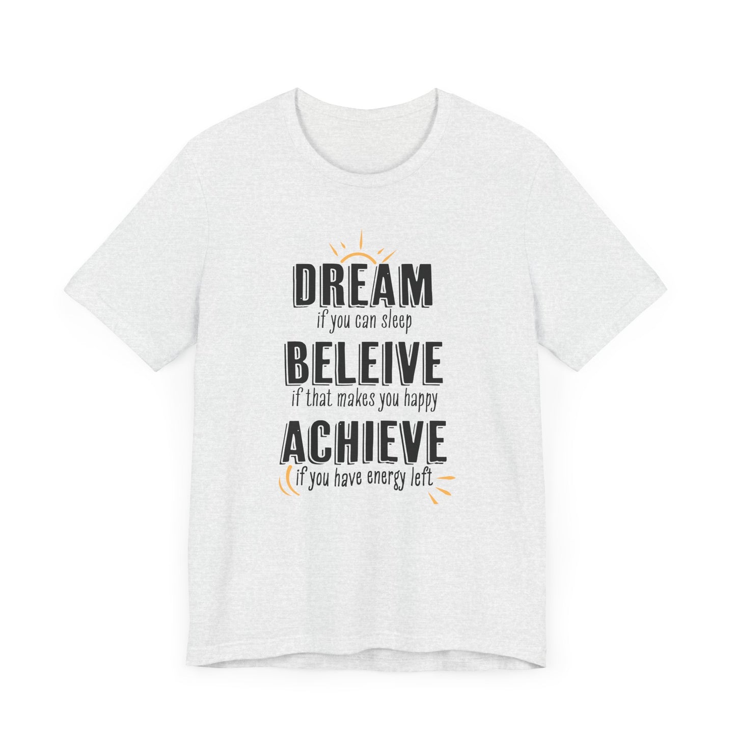 Dream if you can sleep - T-shirt