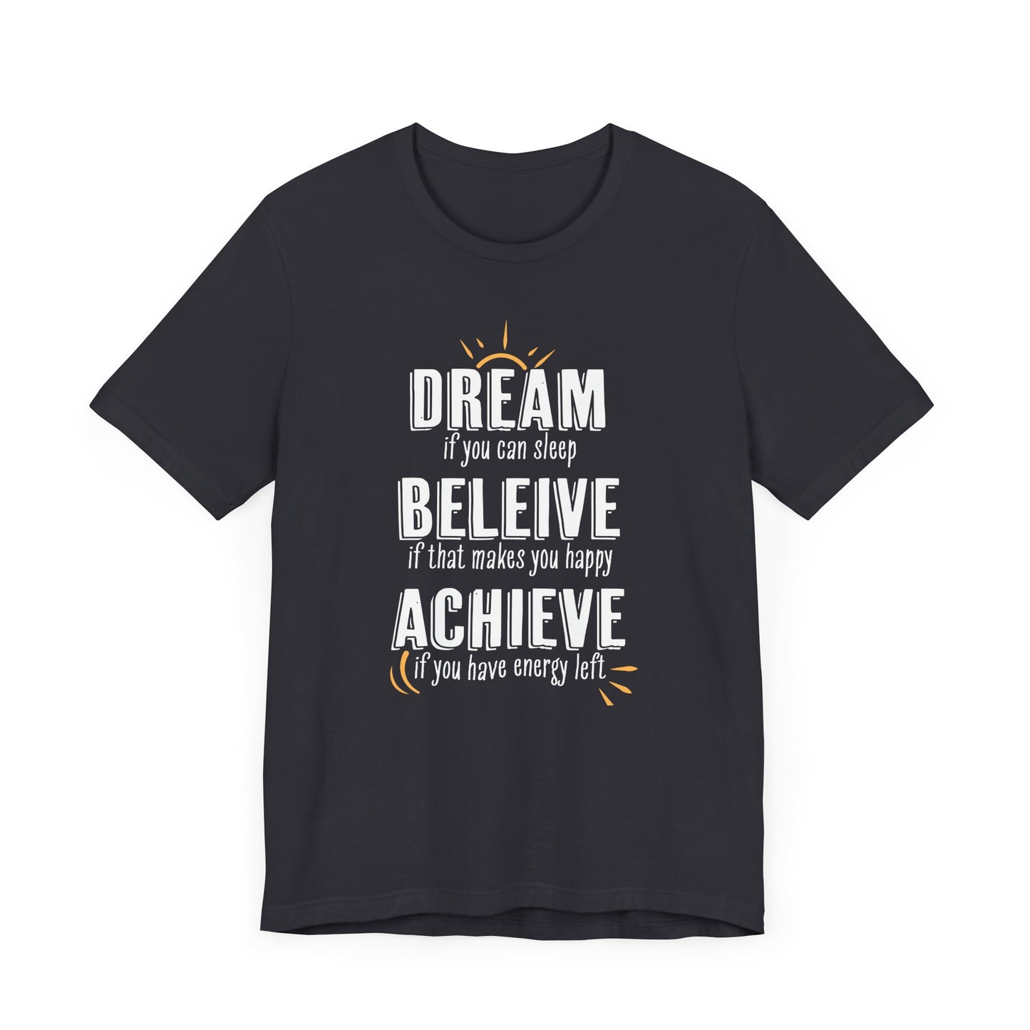 Dream if you can sleep - T-shirt