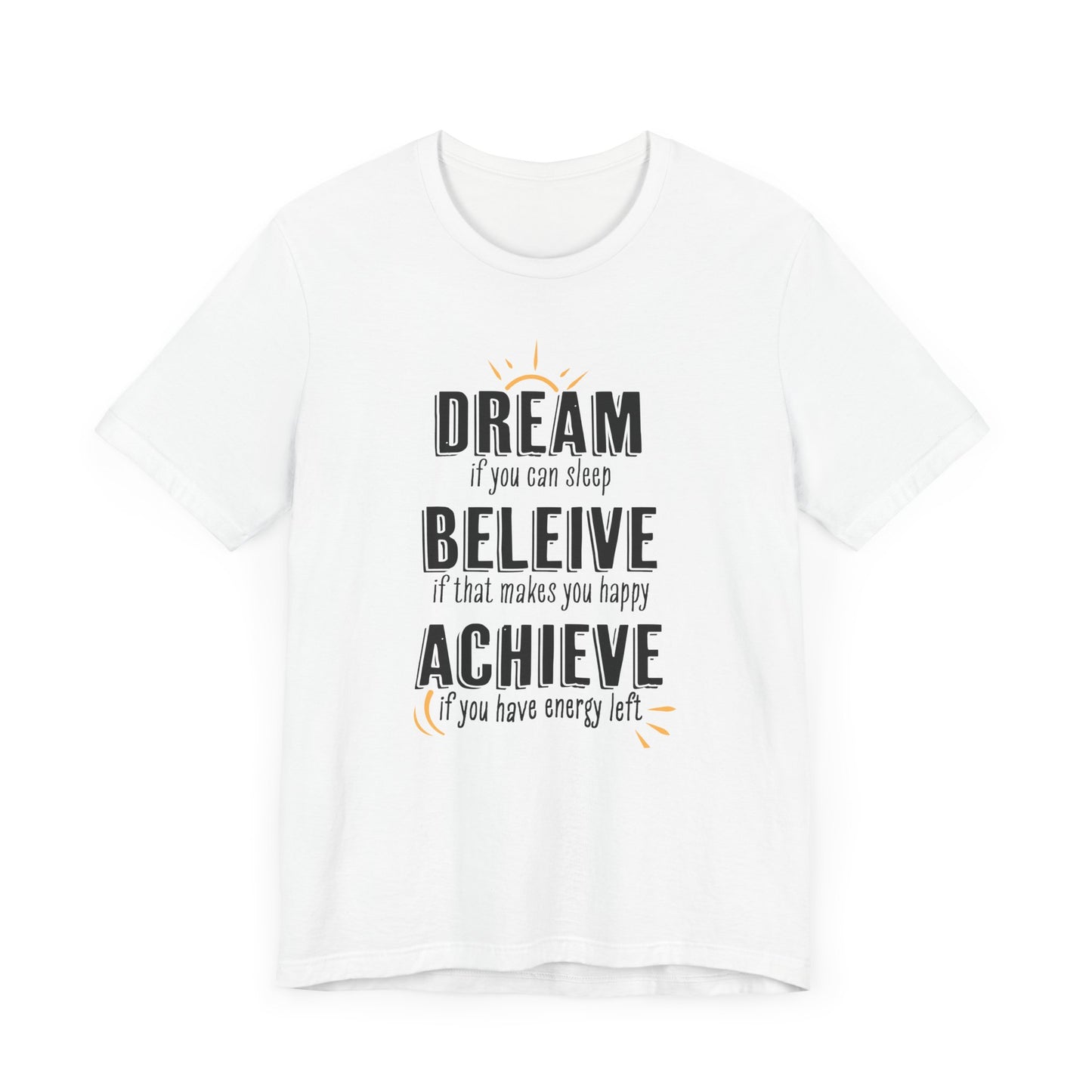 Dream if you can sleep - T-shirt