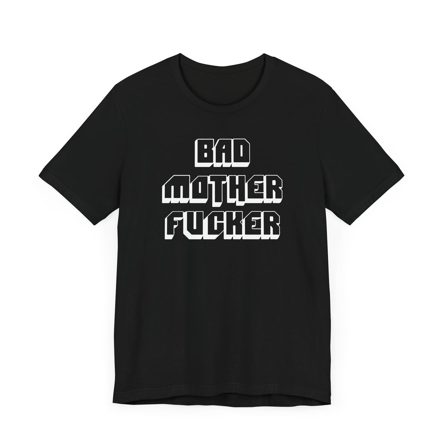 Bad Mother f*cker