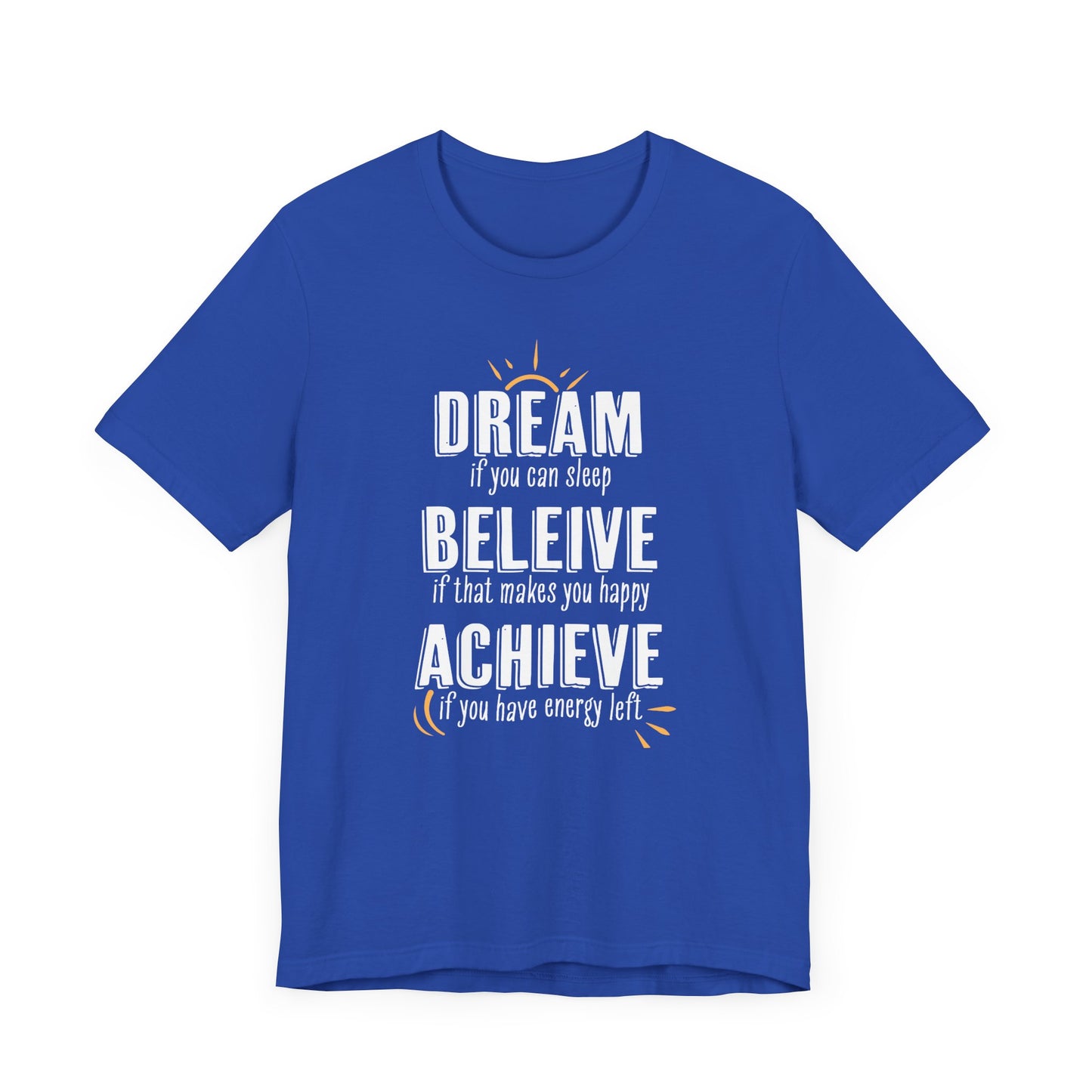Dream if you can sleep - T-shirt