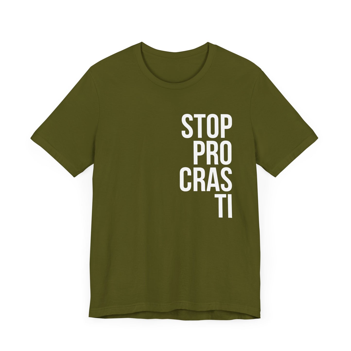 Stop Procrastinating T-shirt.
