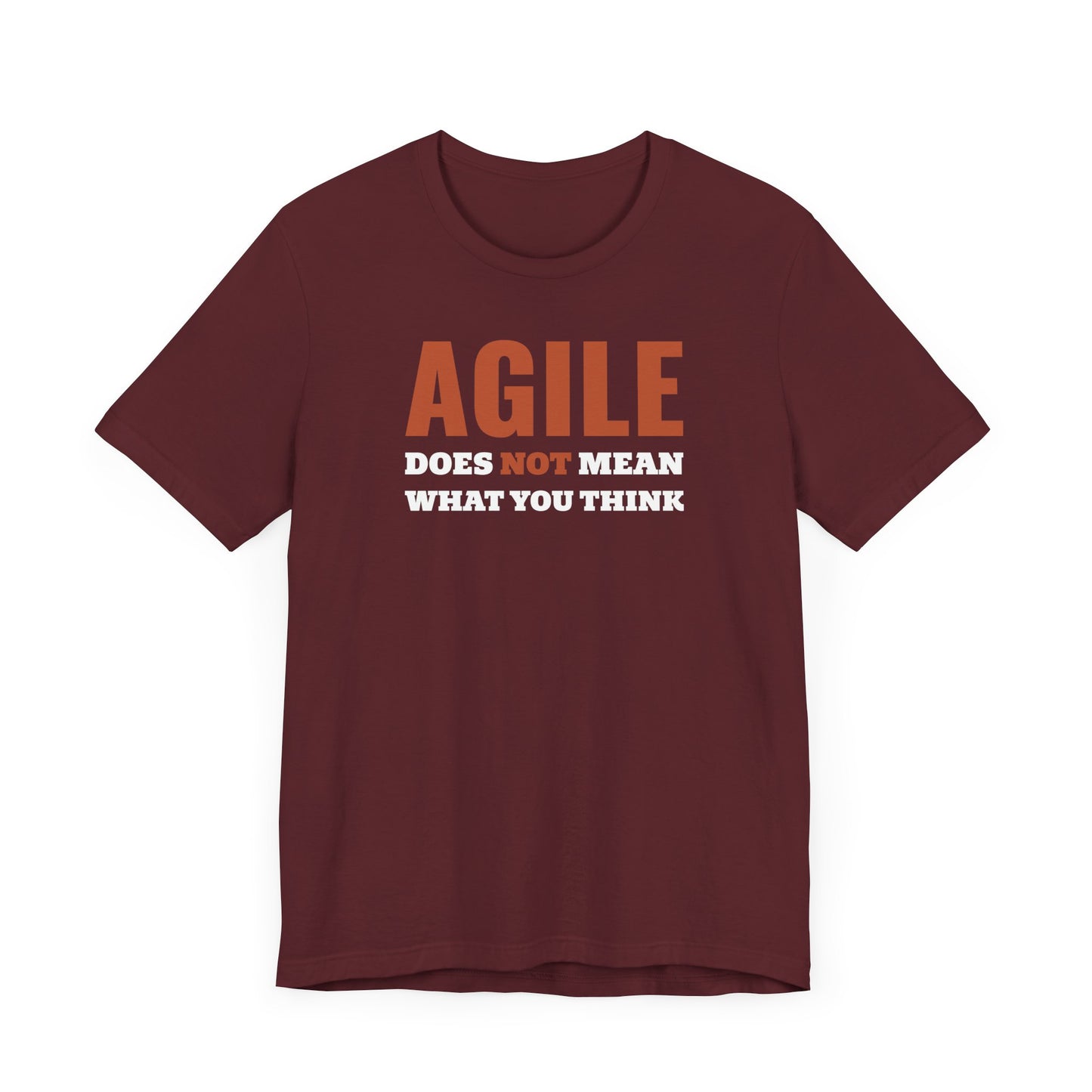 Agile does not mean what you think.